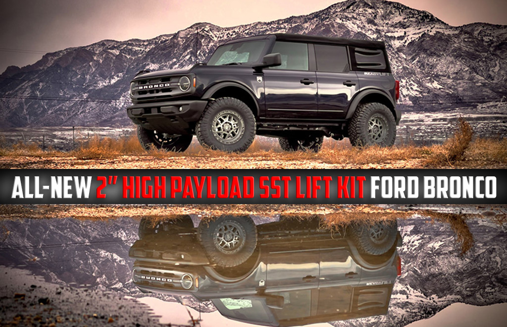 Ford Bronco 2-Inch "High Payload" SST Lift Kit