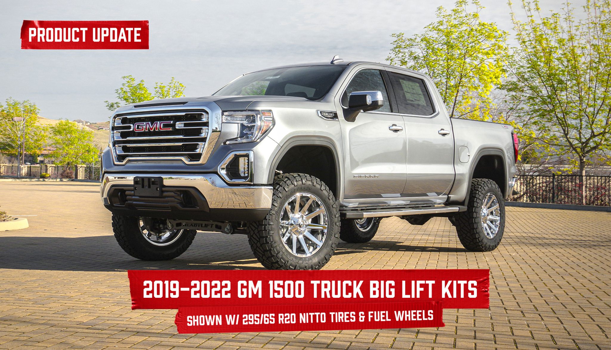 ReadyLIFT Now Shipping AllNew Big Lift Kits 20192022 Chevy/GMC Silverado/Sierra 1500 2wd/4wd