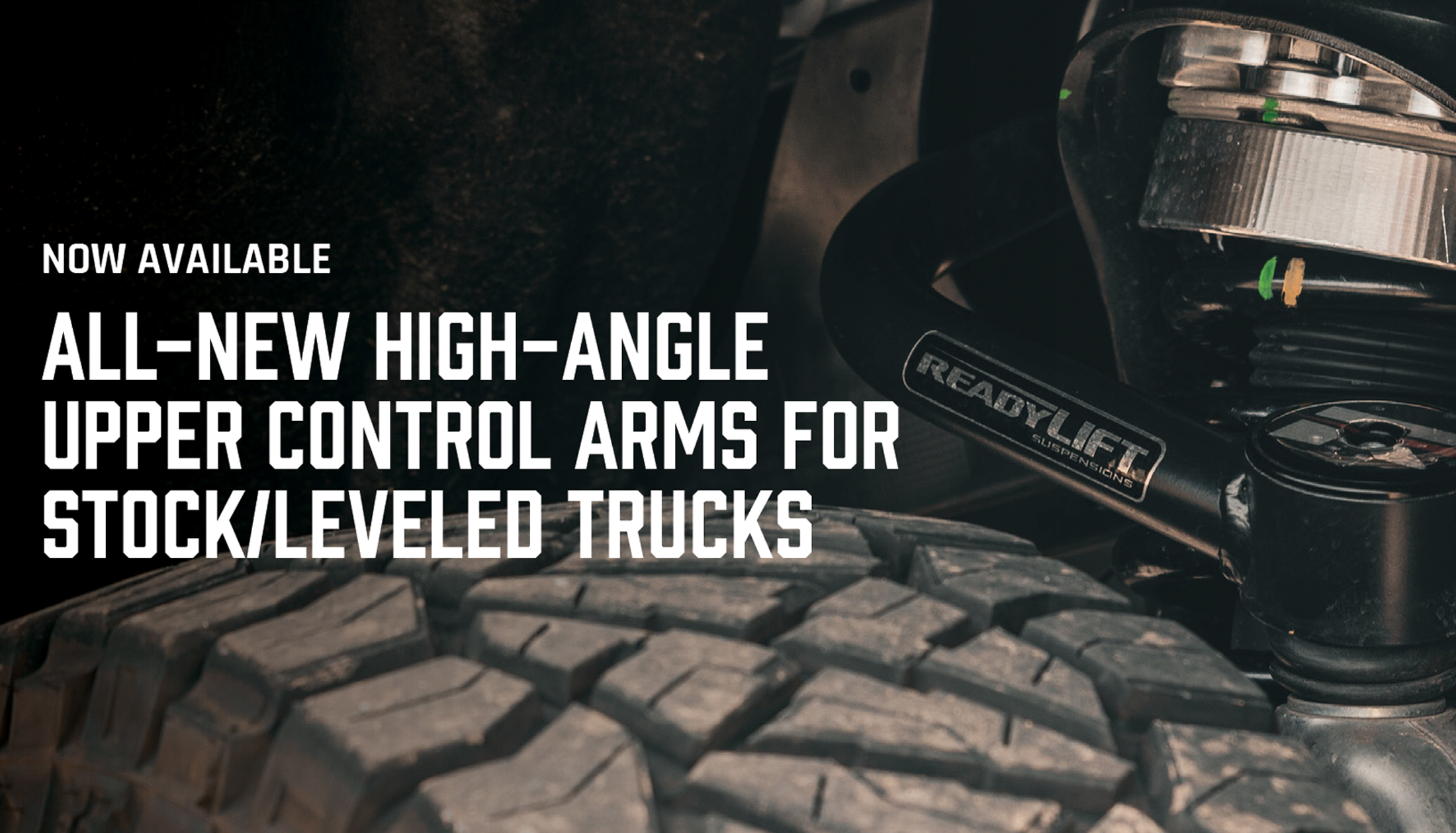 All-New High-Angle Upper Control Arms For Stock/Leveled Trucks